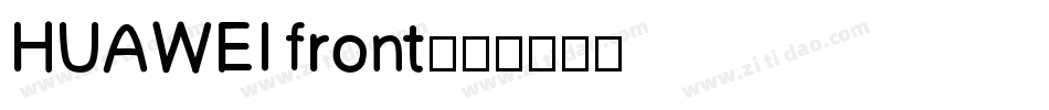 HUAWEI front字体转换